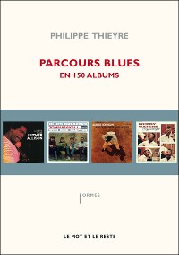 PHILIPPE THIEYRE - Parcours Blues