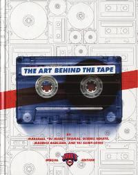 DJ MARS, BRIL NDIAYE, MAURICE GARLAND, TAI SAINT LOUIS - The Art Behind the Tape