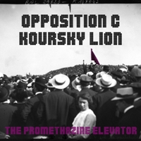 OPPOSITION C & KOURSKY LION - The Promethazine Elevator