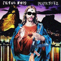 http://www.fakeforreal.net/public/Pochettes/2012/propr-boyz-jesus-boys.jpg