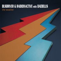 BUSDRIVER & RADIOINACTIVE with DAEDELUS - The Weather