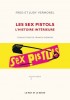 FRED &amp; JUDY VERMOREL - Sex Pistols, l'Aventure Intérieure