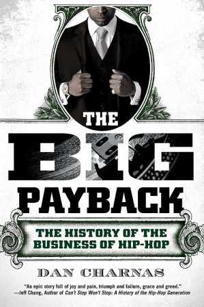 DAN CHARNAS - The Big Payback