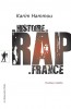 KARIM HAMMOU - Une Histoire du Rap en France