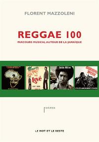 FLORENT MAZZOLENI - Reggae 100