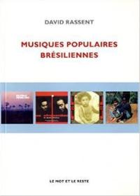 DAVID RASSENT - Musiques Populaires Brésiliennes