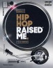 DJ SEMTEX - Hip Hop Raised Me