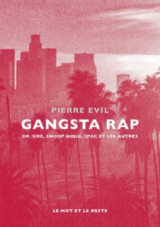 PIERRE EVIL - Gangsta Rap