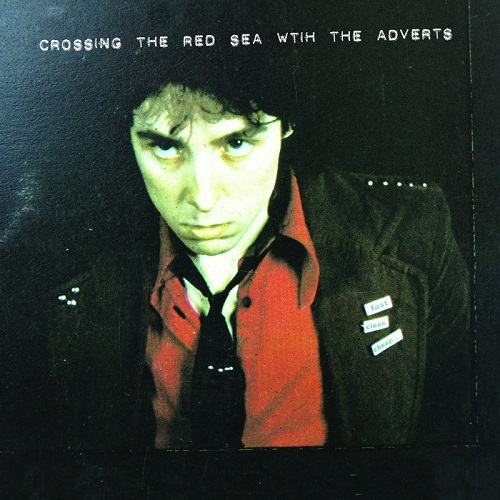 THE ADVERTS - Crossing the Red Sea with The Adverts