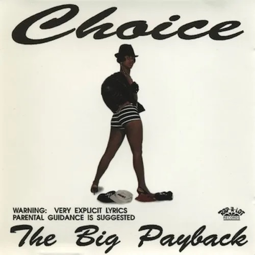 CHOICE - The Big Payback