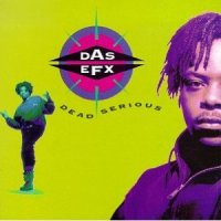 DAS EFX - Dead Serious
