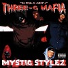 THREE 6 MAFIA - Mystic Stylez