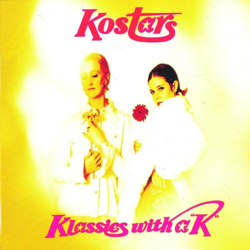 KOSTARS - Klassics with a "K"