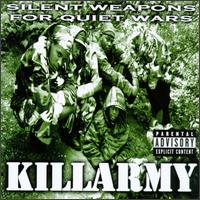 KILLARMY - Silent Weapons for Quiet Wars