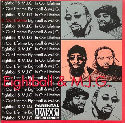 8BALL &amp; MJG -  In Our Lifetime