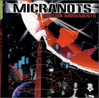 MICRANOTS - Obelisk Movements