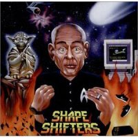THE SHAPE SHIFTERS - Adopted by Aliens