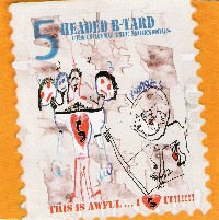 THE 5 HEADED RETARD - This is Awful... I Love It!!!
