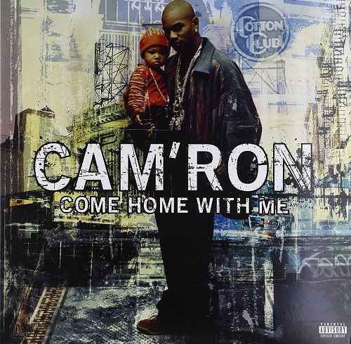 CAM'RON - Come Home With Me
