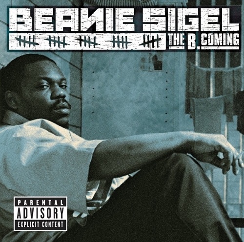BEANIE SIGEL - The B. Coming