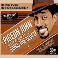 PIGEON JOHN - Sings the Blues