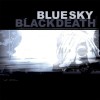 BLUE SKY BLACK DEATH - A Heap of Broken Images