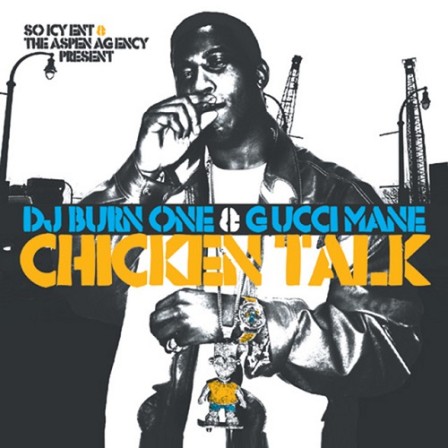 GUCCI MANE - Chicken Talk