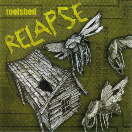 TOOLSHED - Relapse