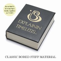 BORED STIFF - Explainin' / Timeless