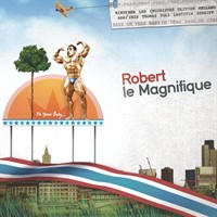 ROBERT LE MAGNIFIQUE - Oh Yeah Baby