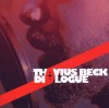 THAVIUS BECK - Dialogue