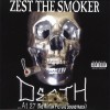 ZEST THE SMOKER - Death at… 27