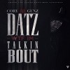 CORY GUNZ - Datz WTF Im Talkin Bout