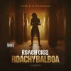 ROACH GIGZ - Roachy Balboa Round 3