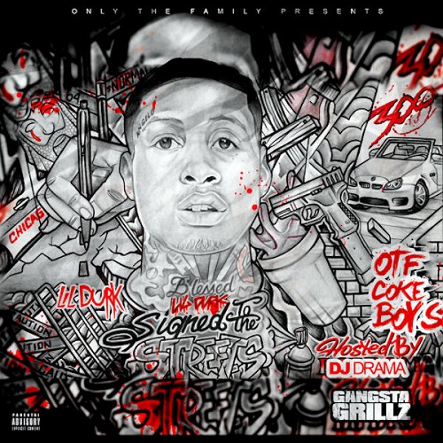 LIL DURK - Signed To The Streets