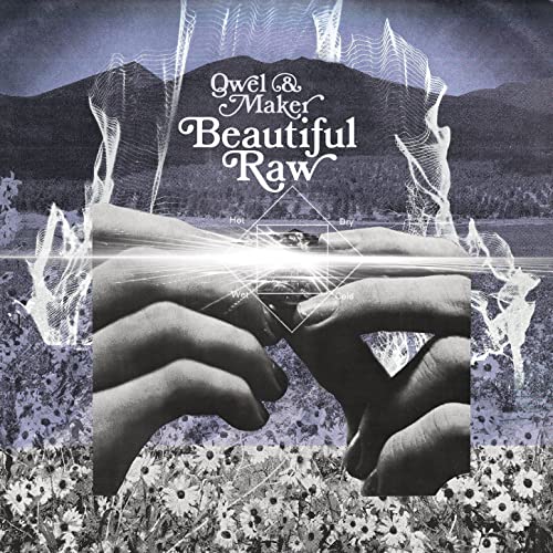 QWEL &amp; MAKER - Beautiful Raw