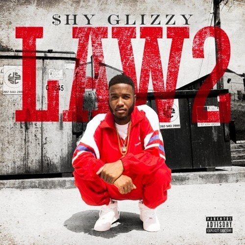 SHY GLIZZY - Law 2