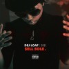DEJ LOAF - Sell Sole