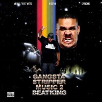 BEATKING - Gangsta Stripper Music 2