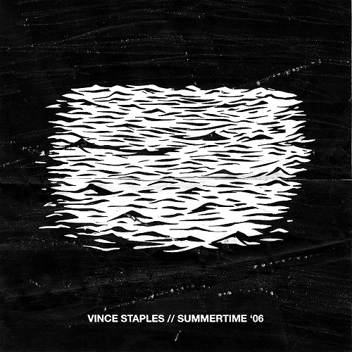 VINCE STAPLES - Summertime '06