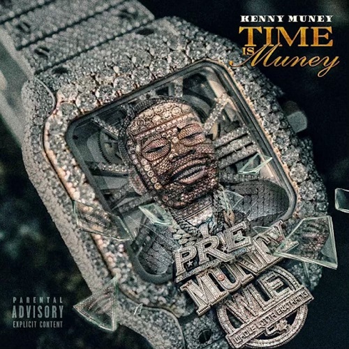 KENNY MUNEY - Time Is Muney