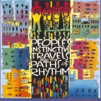 A TRIBE CALLED QUEST - People's Instinctive Travels and the Paths of Rhythm