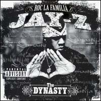 JAY-Z - The Dynasty: Roc la Familia
