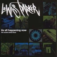 LEWIS PARKER - It's all Happening Now