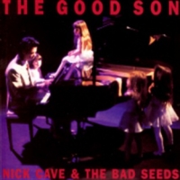 NICK CAVE & THE BAD SEEDS - The Good Son