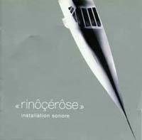 RINOCEROSE - Installation Sonore