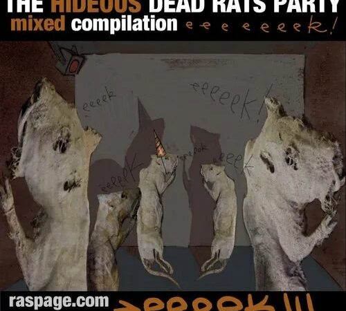 RA – The Hideous Dead Rats Party
