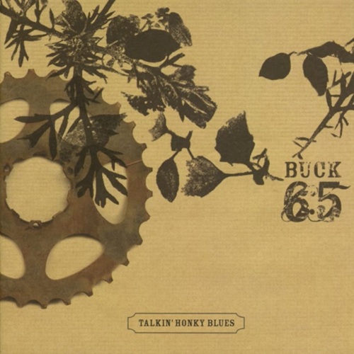 BUCK 65 – Talkin’ Honky Blues