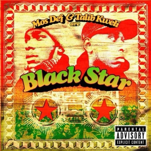 MOS DEF & TALIB KWELI – Are Black Star