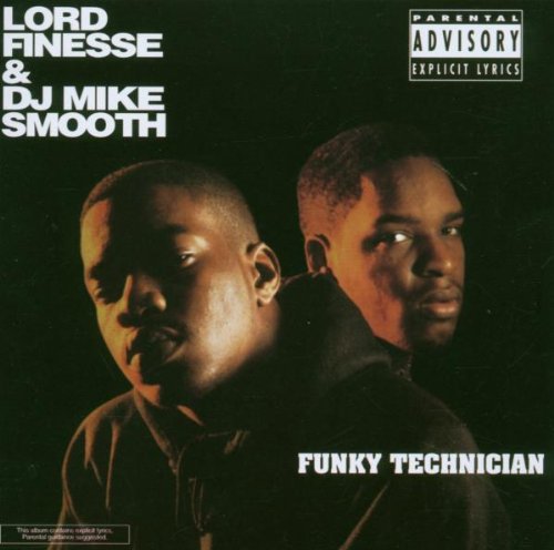 LORD FINESSE & DJ MIKE SMOOTH – Funky Technician